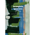 Incomplete Ignorance at Play: Poetic Musings on the Origin and Destiny of Human Life - Paperback