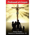 Perdonando de Corazon - Paperback