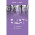 Tomorrow's Sorrows: The Memoir of Kenny Duggan - Paperback