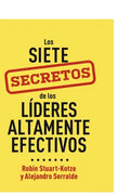 Los siete secretos de los líderes altamente efectivos - Paperback