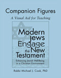 Modern Jews Engage the New Testament Companion Figures: A Visual Aid for Teaching - Paperback