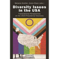 Diversity Issues in the USA: Transnational Perspectives on the 2024 Presidential Elections - Paperback