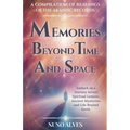 Memories Beyond Time and Space - Paperback