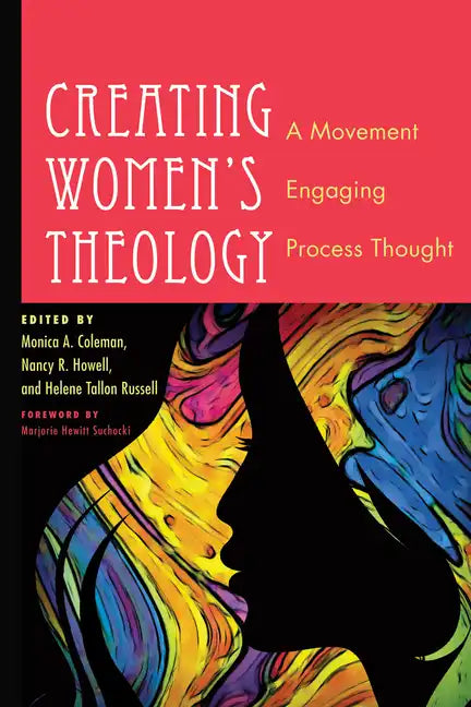 Creating Women's Theology - Paperback