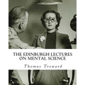 The Edinburgh Lectures on Mental Science - Paperback