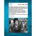 The Kelsey Outrage! a Full, Impartial, and Interesting Account of This Most Cruel and Remarkable Crime: The Tar and Feathering; Together with the Alle - Paperback