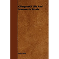Glimpses of Life and Manners in Persia - Paperback