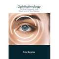 Ophthalmology: Clinical Diagnosis and Treatment of Eye Disease - Hardcover
