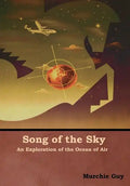 Song of the Sky: An Exploration of the Ocean of Air - Hardcover