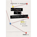 Witness to a Prosecution: The Myth of Michael Milken - Hardcover