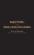 Injectors: Their Theory, Construction & Working - Paperback