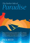 The Darker Side of Paradise - Hardcover