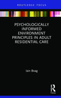 Psychologically Informed Environment Principles in Adult Residential Care - Hardcover