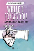 While I Forget You - Paperback