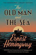 The Old Man and the Sea: The Hemingway Library Edition - Paperback
