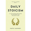 Daily Stoicism: 21 Life-Changing Meditations on Philosophy and the Art of Living - Paperback