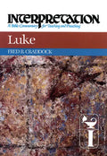 Luke: Interpretation: A Bible Commentary for Teaching and Preaching - Hardcover