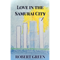 Love In The Samurai City - Paperback