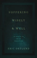 Suffering Wisely and Well: The Grief of Job and the Grace of God - Paperback