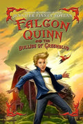 Falcon Quinn and the Bullies of Greenblud - Paperback