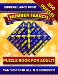 Supreme Large Print Number Search Puzzle Book For Adults: Brain Boosting Seek and Find Number Search Book for Seniors. Can You Find all the Numbers? - Paperback