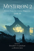 Mysterion 2: Stories from the Online Magazine 2018-19 - Paperback