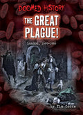 The Great Plague!: London, 1665-1666 - Library Binding