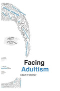 Facing Adultism - Paperback