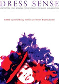 Dress Sense: Emotional and Sensory Experiences of the Body and Clothes - Paperback