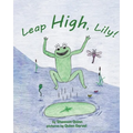 Leap High, Lily! - Paperback