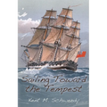 Sailing Toward the Tempest - Paperback