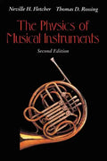 The Physics of Musical Instruments - Paperback