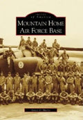 Mountain Home Air Force Base - Paperback