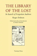 The Library of the Lost: In Search of Forgotten Authors - Paperback
