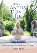 Believe . . . Angels Don't Lie - Hardcover