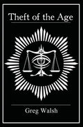 Theft of the Age - Paperback