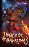Dragon Breeder 3 - Paperback