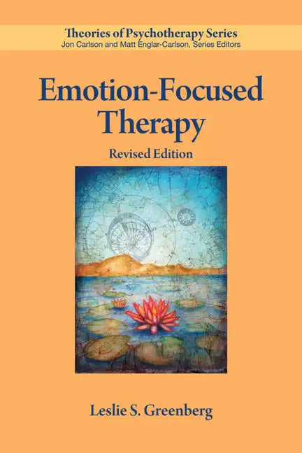 Emotion-Focused Therapy - Paperback