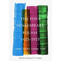 The Four Shakespeare Folios, 1623-2023: Copy, Print, Paper, Type - Hardcover