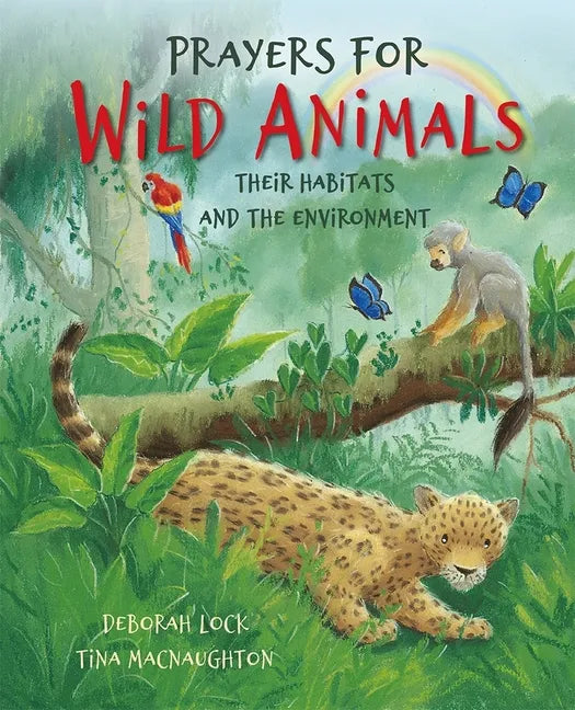 Prayers for Wild Animals: Their Habitats and the Environment - Hardcover
