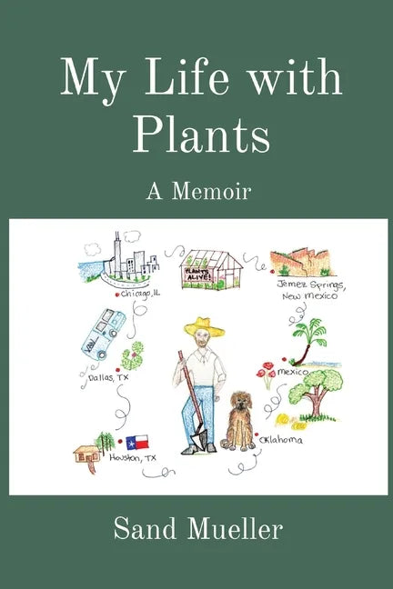 My Life with Plants: A Memoir - Paperback