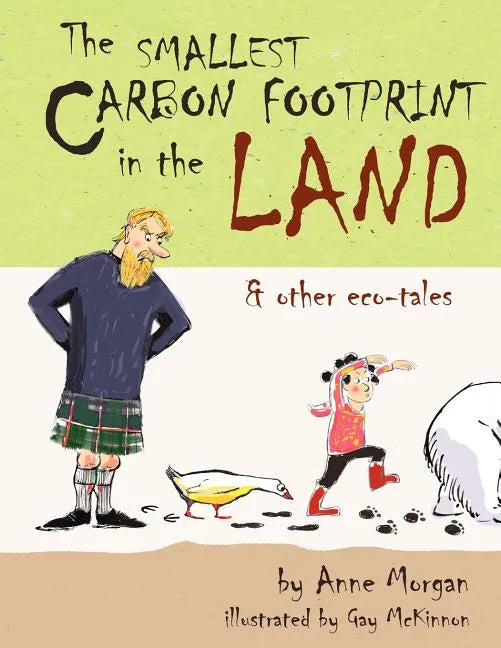 The Smallest Carbon Footprint in the Land & Other Eco-Tales - Paperback