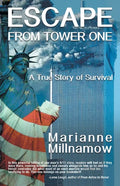 Escape from Tower One: The True Story of How Vincent Borst Survived the 9/11 Attack on the World Trade Center and Led Others to Safety from t - Paperback