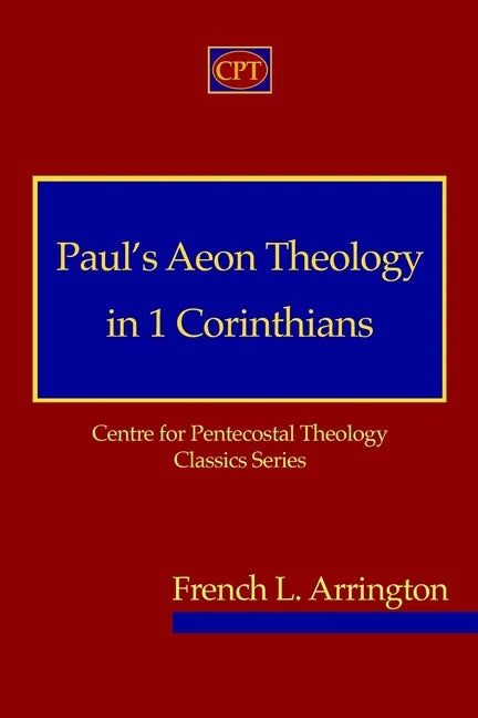 Paul's Aeon Theology in 1 Corinthians - Paperback