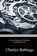 On the Economy of Machinery and Manufactures - Paperback