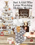 Just A Girl Who Loves Watching Holiday Movies: This Is My Winter Movie Watching Journal - Personal Holiday Bucket List To Write Down Top Holiday Films - Paperback