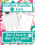 Positive Puzzles For Girls - Word Search And Word Scramble For Teens: Positive Words & Mindset Activity Book For Teenage Girls / Young Adults - Paperback