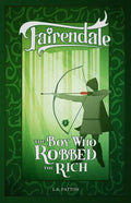 The Boy Who Robbed the Rich - Paperback