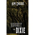 Deceit in Dixie - Paperback