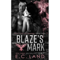 Blaze's Mark - Paperback